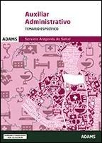 Temario espec¡fico Auxiliares Administrativos del Servicio Aragonés de Salud, de OBRA COLECTIVA | portada del libro