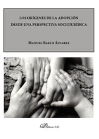 Los orígenes de la adopción desde una perspectiva sociojurídica, de Baelo Álvarez | portada del libro