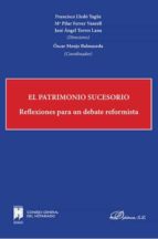 El patrimonio sucesorio. Reflexiones para un debate reformista, de Francisco Lledó Yagüe | portada del libro