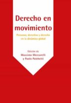 Derecho en movimiento: personas, derechos y derecho en la dinámica global, de MASSIMO MECCARELLI | portada del libro