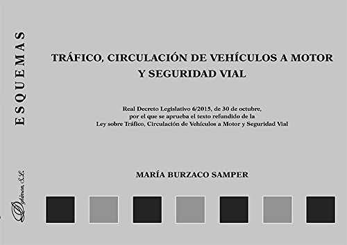 Tráfico, circulación de vehículos a motor y seguridad vial. Esquemas, de Burzaco Samper, María | portada del libro