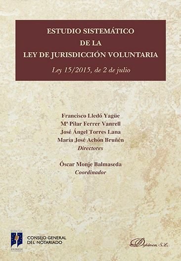 Estudio sistemático de la Ley de Jurisdicción Voluntaria, de Lledó Yagüe, Francisco | portada del libro