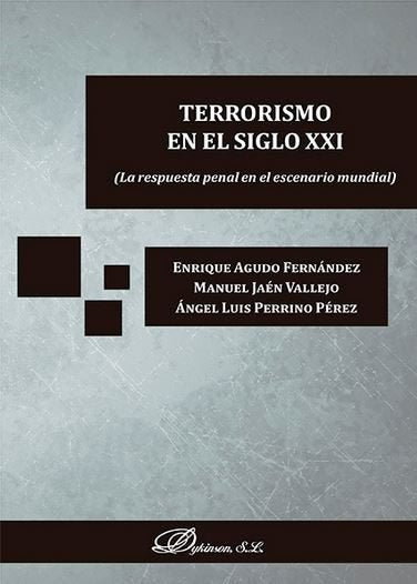 Terrorismo en el siglo XXI, de Agudo Fernández, Enrique | portada del libro