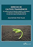Derecho de cultivos transgénicos, de Vives Vallés, Juan Antonio | portada del libro