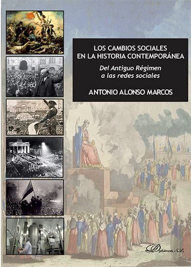 Los cambios sociales en la historia contemporánea, de Alonso Marcos, Antonio | portada del libro