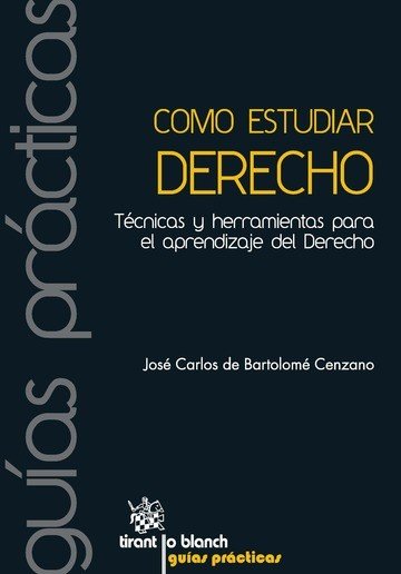 Cómo Estudiar Derecho, de BARTOLOMÉ CENZANO | portada del libro
