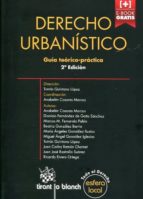 Derecho Urbanístico Guía Teórico Práctica 2ª Edición 2015, de Varios autores | portada del libro