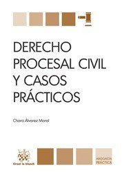 Derecho Procesal Civil y Casos Prácticos, de Álvarez Moral | portada del libro