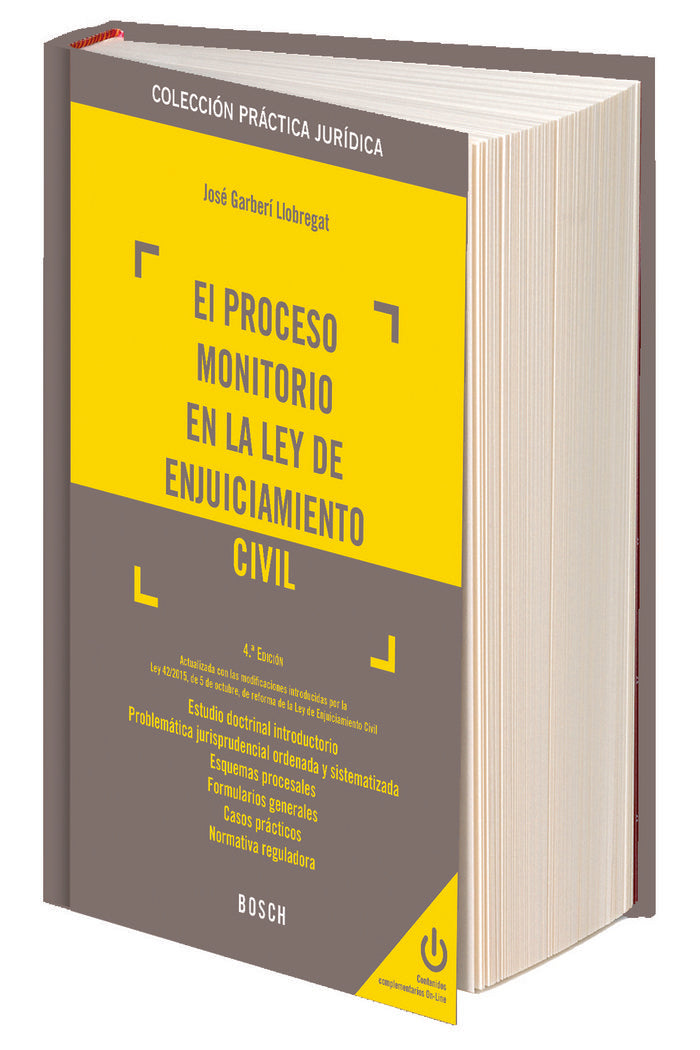 El proceso monitorio en la Ley de Enjuiciamiento Civil (4.ª edición), de Garberí Llobregat, José | portada del libro