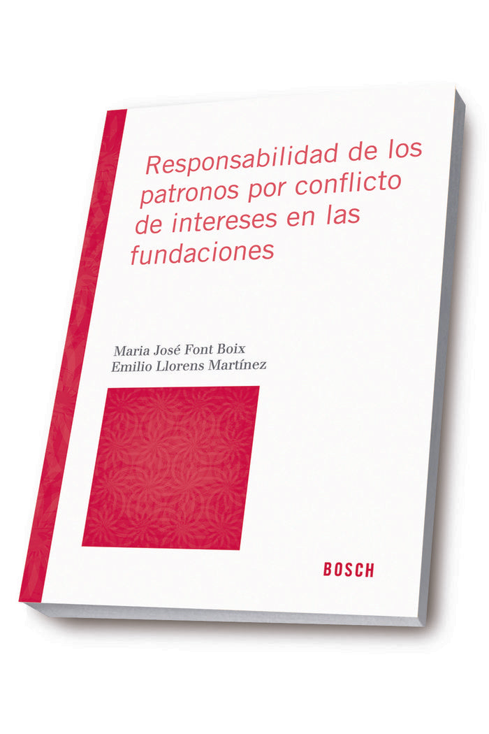 Responsabilidad de los patronos por conflicto de intereses en las fundaciones, de Font Boix, María José | portada del libro