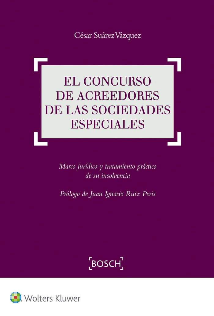 El concurso de acreedores de las sociedades especiales, de Suárez Vázquez | portada del libro