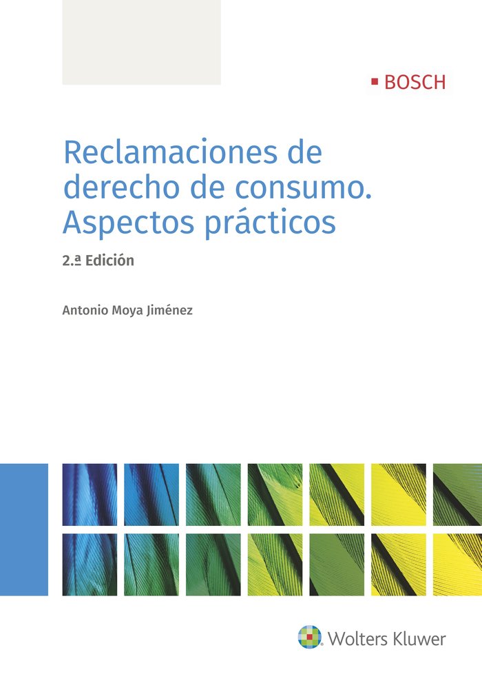 Reclamaciones de derecho de consumo. Aspectos prácticos (2.ª Edición), de Moya Jiménez, Antonio | portada del libro