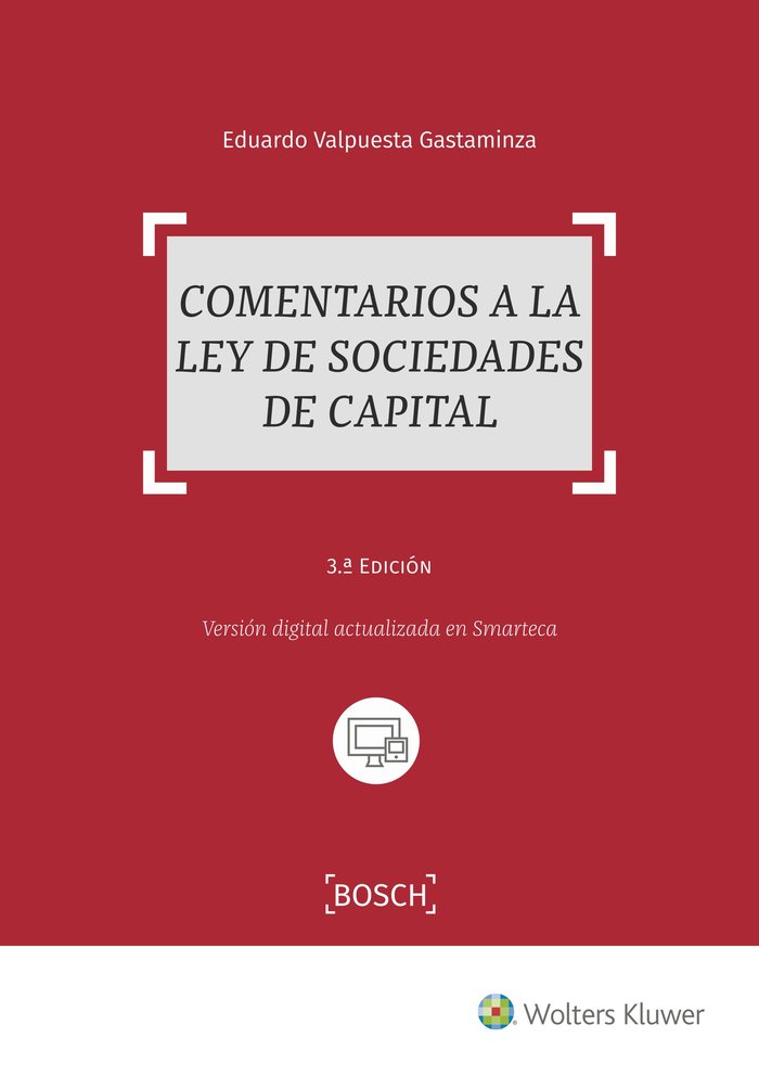 Comentarios a la Ley de Sociedades de Capital (3.ª Edición), de Valpuesta, Eduardo | portada del libro