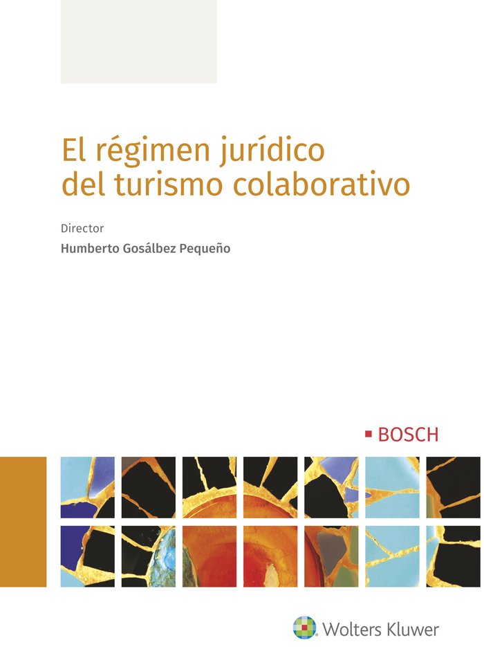 El régimen jurídico del turismo colaborativo, de GOSÃLBEZ PEQUEÑO, Humberto | portada del libro