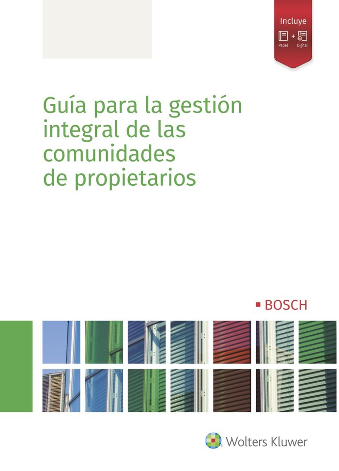 Guía para la gestión integral de las comunidades de propietarios, de Redacción Wolters Kluwer | portada del libro
