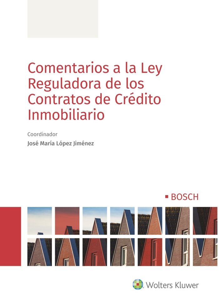 Comentarios a la Ley Reguladora de los Contratos de Crédito Inmobiliario, de Armijo Pliego, Ana | portada del libro