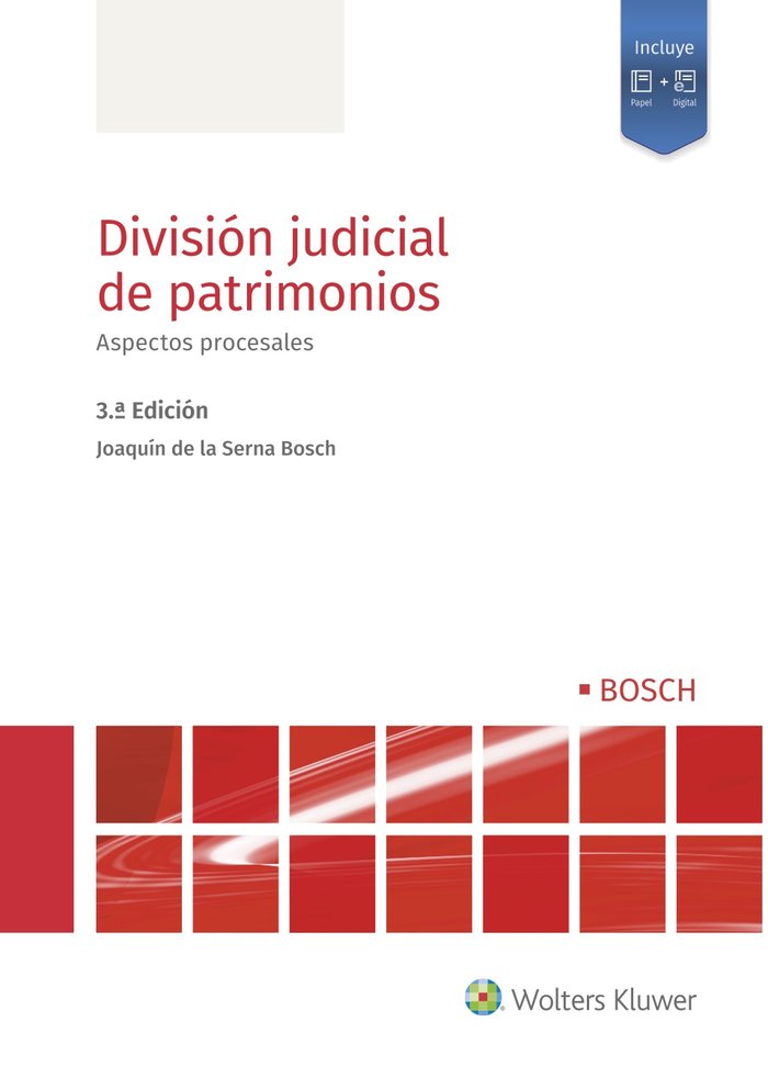 División judicial de patrimonios. Aspectos procesales (3.ª Edición), de de la Serna Bosch, Joaquín | portada del libro