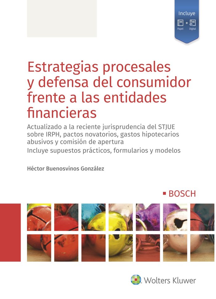 Estrategias procesales y defensa del consumidor frente a las entidades financieras, de Buenosvinos González, Héctor | portada