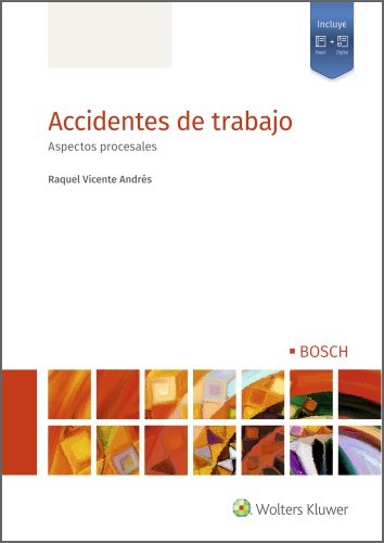 ACCIDENTES DE TRABAJO, de VICENTE ANDRES, RAQUEL | portada del libro