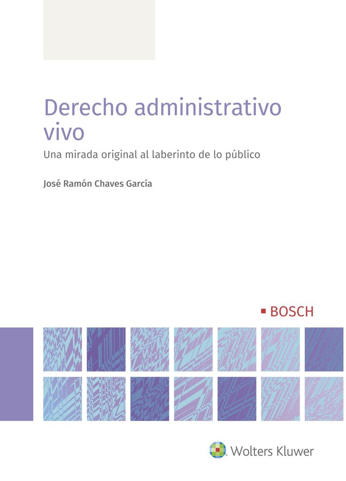 DERECHO ADMINISTRATIVO VIVO, de CHAVES GARCIA, JOSE RAMON | portada del libro