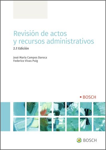 REVISION DE ACTOS Y RECURSOS ADMINISTRATIVOS, de CAMPOS DAROCA, JOSE MARIA | portada del libro