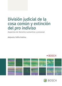 DIVISION JUDICIAL DE LA COSA COMUN Y EXTINCION DEL, de ALEJANDRO TOFIÑO PADRINO | portada del libro