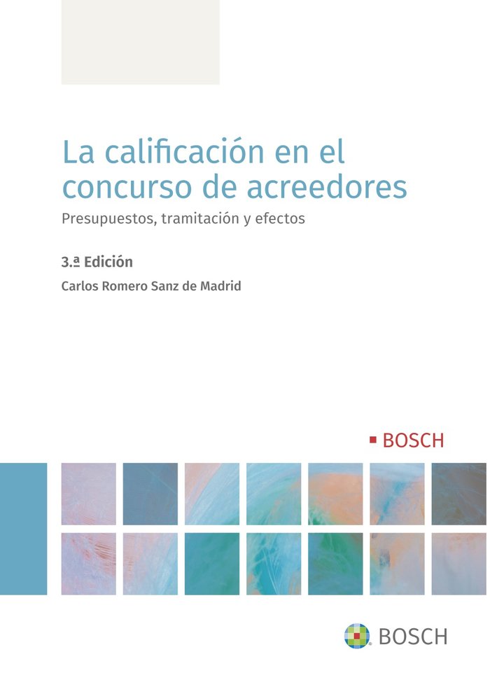 LA CALIFICACION EN EL CONCURSO DE ACREEDORES, de ROMERO SANZ DE MADRID, CARLOS | portada del libro
