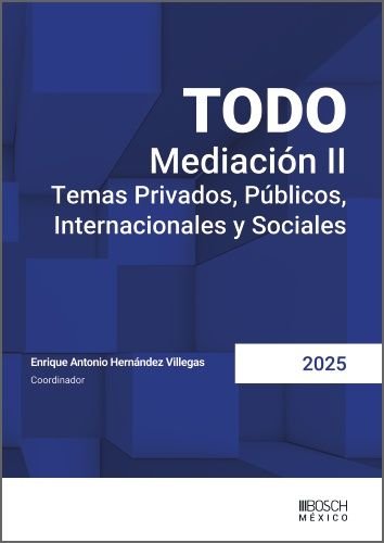 TODO MEDIACION II. TEMAS PRIVADOS, PUBLICOS, INTERNACIONALES Y SOCIALES | portada del libro