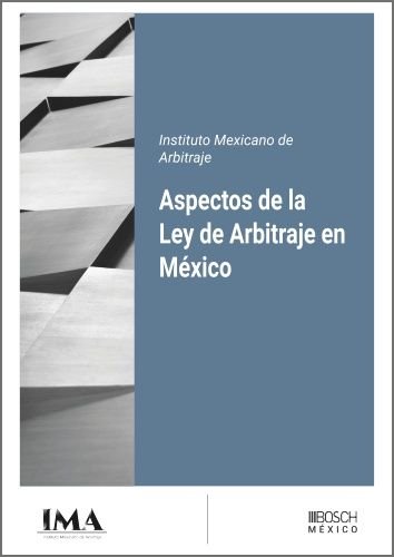 ASPECTOS DE LA LEY DE ARBITRAJE EN MEXICO, de INSTITUTO MEXICANO DE ARBITRAJE | portada del libro