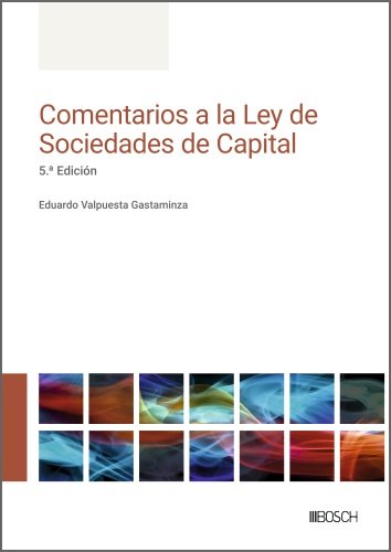 Comentarios a la Ley de Sociedades de Capital, de EDUARDO VALPUESTA GASTAMINZA | portada del libro