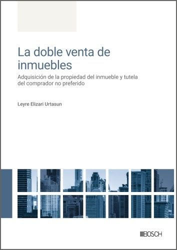 La doble venta de inmuebles, de LEYRE ELIZARI URTASUN | portada del libro
