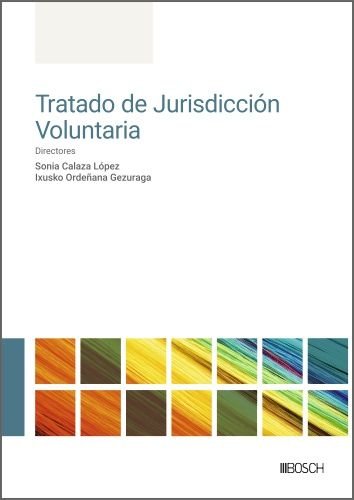 TRATADO JURISDICCION VOLUNTARIA, de SONIA CALAZA LOPEZ | portada del libro