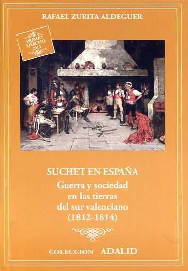 Suchet en España, de Zurita Aldeguer, Rafael | portada del libro