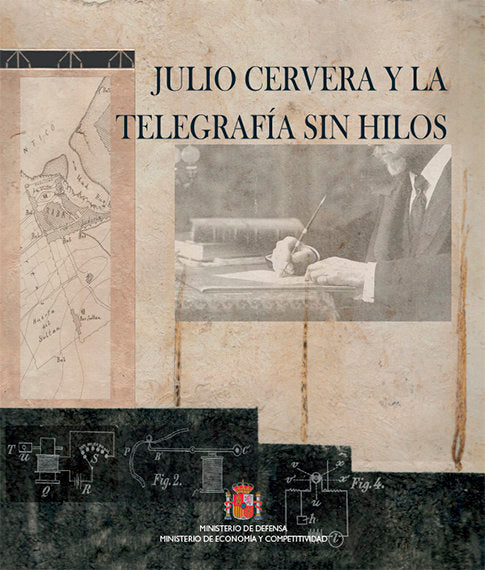 Julio Cervera y la telegrafía sin hilos, de Varios autores | portada del libro