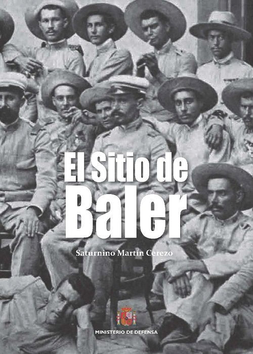 El sitio de Baler, de Martín Cerezo, Saturnino | portada del libro