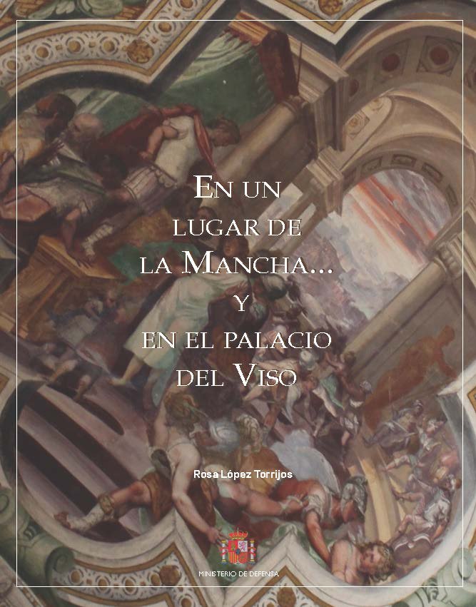 EN UN LUGAR DE LA MANCHA Y EN EL PALACIO, de LOPEZ TORRIJOS, ROSA | portada del libro