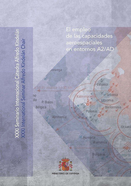 EL EMPLEO DE LAS CAPACIDADES AEROESPACIALES EN ENTORNOS A2/A | portada del libro