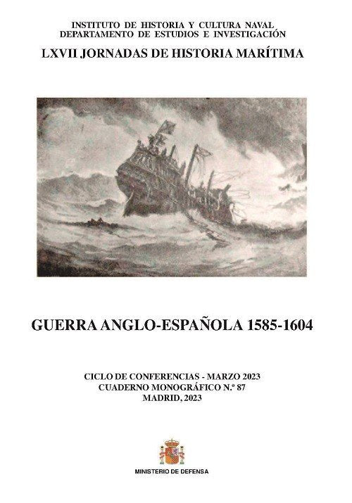 GUERRA ANGLO ESPAÑOLA 1585 1604, de INSTITUTO DE HISTORIA Y CULTURA NAVAL | portada del libro