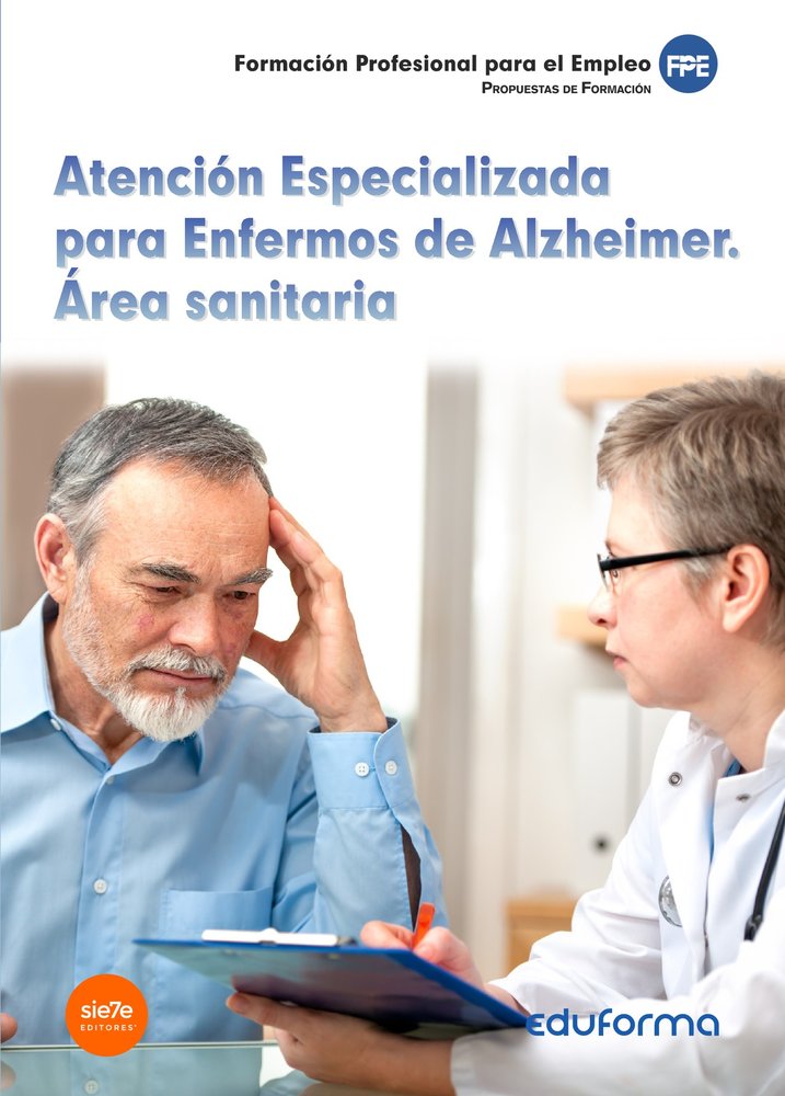 Atención Especializada para Enfermos de Alzheimer. Área sanitaria, de Gordillo Ruiz, Juan José | portada del libro