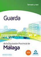 Guarda de la Diputación Provincial de Málaga. Temario y Test, de Varios autores | portada del libro