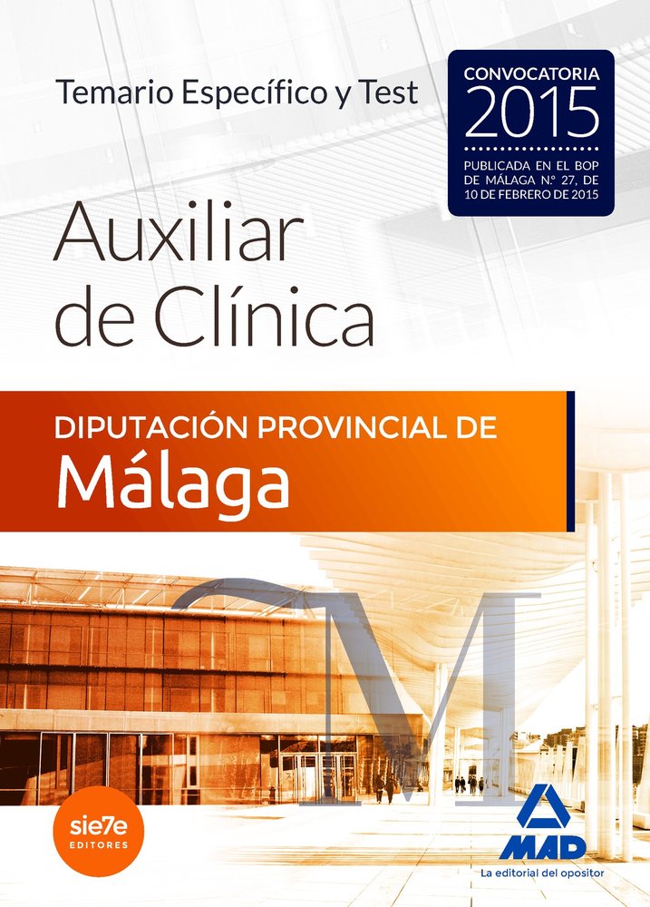 Auxiliares de Clínica de la Diputación Provincial de Málaga. Temario específico y test, de MARTOS NAVARRO | portada del libro