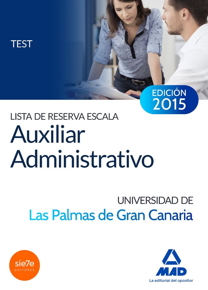 Lista de reserva Escala Auxiliar Administrativo de la Universidad de Las Palmas de Gran Canaria. Tes, de MARTOS NAVARRO | por