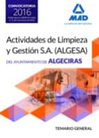 Temario general para las oposiciones de la empresa pública Actividades de limpieza y Gestión S.A (AL, de Varios autores | por