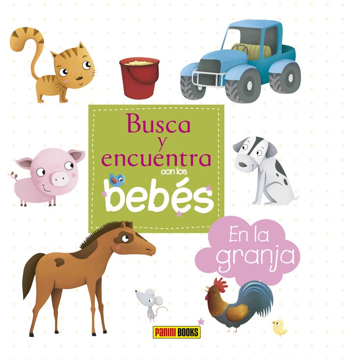 Busca y encuentra con los bebés, En la granja, de PANINI | portada del libro