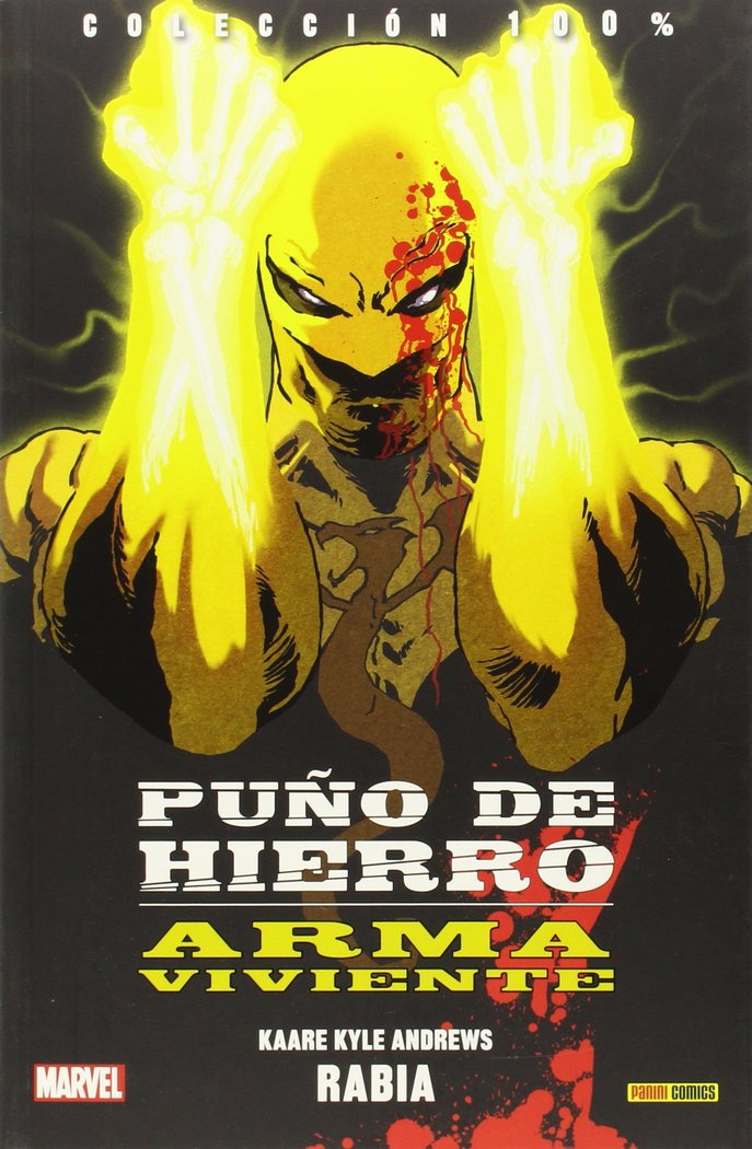 PUÑO DE HIERRO ARMA VIVIENTE 1 RABIA, de ANDREWS KAARE | portada del libro