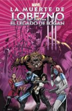 LA MUERTE DE LOBEZNO EL LEGADO DE LOGAN, de Charles Soule | portada del libro