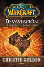 World of warcraft: devastación, de Christie Golden | portada del libro