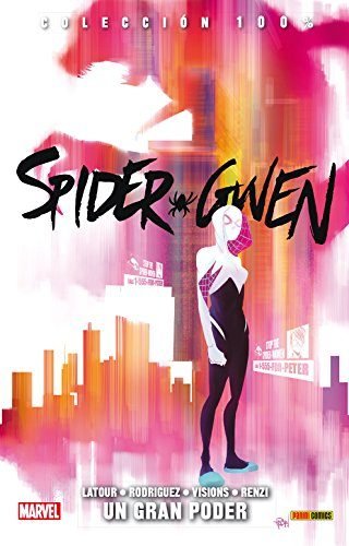 SPIDER-GWEN: UN GRAN PODER, de LATOUR | portada del libro