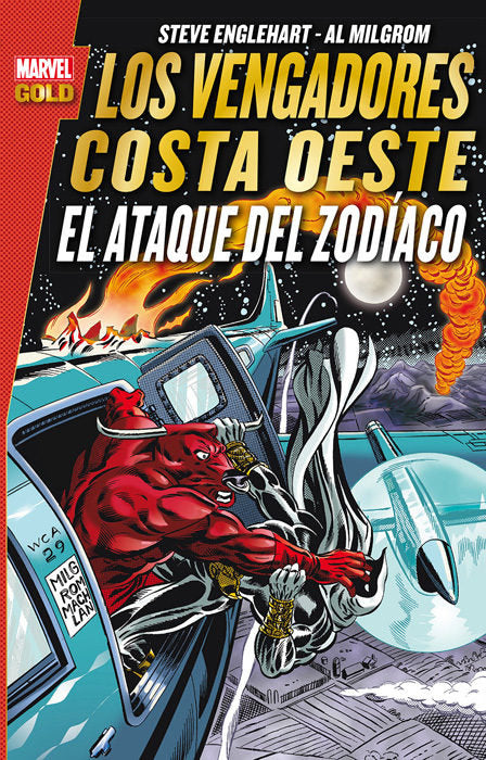 LOS VENGADORES COSTA OESTE: EL ATAQUE DEL ZODIACO, de ENGLEHART | portada del libro
