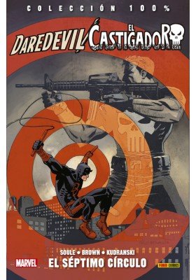 DAREDEVIL EL CASTIGADOR EL SEPTIMO CIRCULO, de CHARLES SOULE | portada del libro